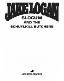 Slocum and the Schuylkill Butchers Slocum and the Schuylkill Butchers