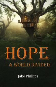 Hope--A World Divided