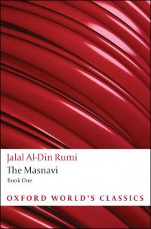 The Masnavi, Book One: Bk. 1 (Oxford World's Classics)