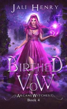 Birthed Vow