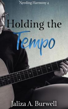 Holding the Tempo Holding the Tempo