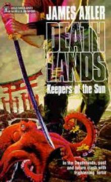 Deathlands 31 - Keeper of the Sun