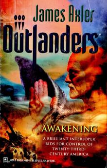 Outlanders 27 - Awakening Outlanders 27 - Awakening