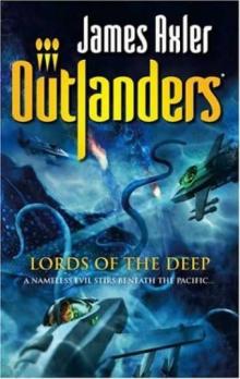 Outlanders 38 - Lords of the Deep Outlanders 38 - Lords of the Deep