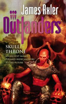 Outlanders 41 Skull Throne Outlanders 41 Skull Throne