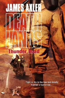 Thunder Road Thunder Road