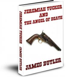 Jeremiah Tucker and the Angel of Death