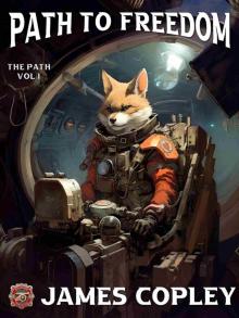 Path to Freedom: The Path, Book One