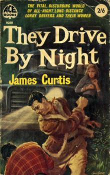 They Drive by Night