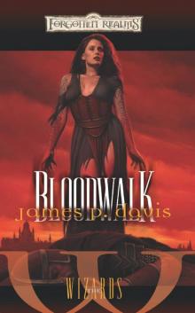 Bloodwalk: Forgotten Realms (The Wizards) Bloodwalk: Forgotten Realms (The Wizards)
