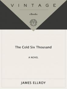 The Cold Six Thousand: Underworld USA 2 The Cold Six Thousand: Underworld USA 2