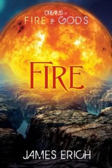 Dreams of Fire and Gods 2: Fire
