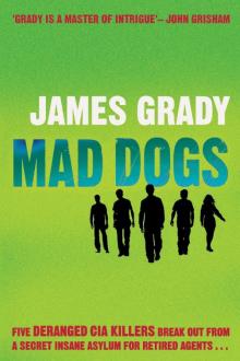 Mad Dogs Mad Dogs