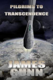 Pilgrims to Transcendence Pilgrims to Transcendence