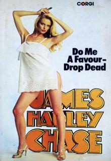 1976 - Do Me a Favour Drop Dead 1976 - Do Me a Favour Drop Dead
