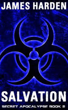 Salvation: Secret Apocalypse Book 5 (A Secret Apocalypse Story)