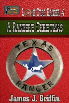 A Ranger's Christmas (Lone Star Ranger Book 4)