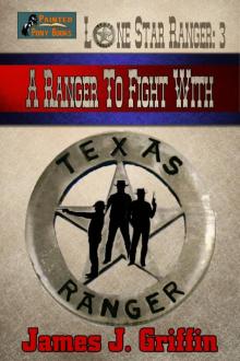 Lone Star Ranger #3 Lone Star Ranger #3