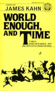 World Enough, and Time