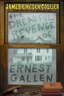 The Dreadful Revenge of Ernest Gallen The Dreadful Revenge of Ernest Gallen