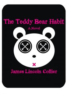 The Teddy Bear Habit The Teddy Bear Habit