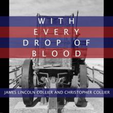 With Every Drop of Blood With Every Drop of Blood