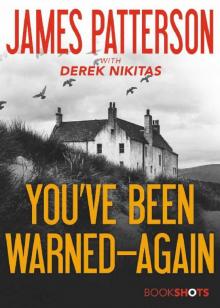 You've Been Warned--Again