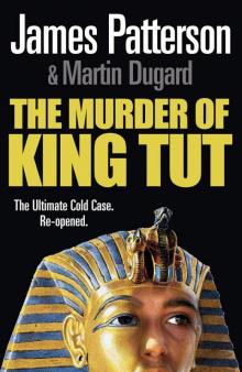 The Murder of King Tut The Murder of King Tut