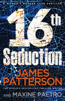 16th Seduction: (Women’s Murder Club 16) (Women's Murder Club) 16th Seduction: (Women’s Murder Club 16) (Women's Murder Club)