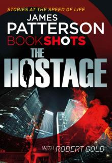 The Hostage: BookShots (Hotel Series) The Hostage: BookShots (Hotel Series)