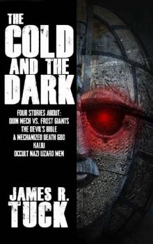 The Cold And The Dark