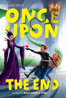 Once Upon the End (Half Upon a Time)