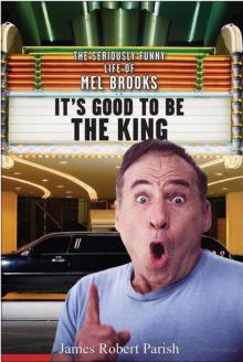 It's Good to Be the King It's Good to Be the King
