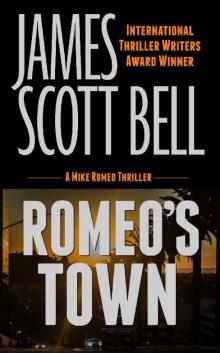 Romeo's Town (Mike Romeo Thrillers Book 6) Romeo's Town (Mike Romeo Thrillers Book 6)