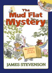 The Mud Flat Mystery The Mud Flat Mystery
