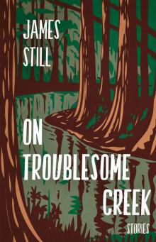 On Troublesome Creek On Troublesome Creek