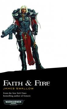 Faith & Fire Faith & Fire