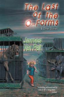 The Last of the O-Forms The Last of the O-Forms