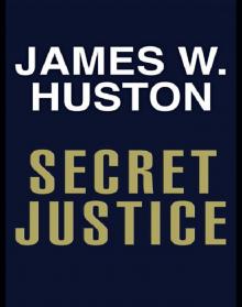 Secret Justice