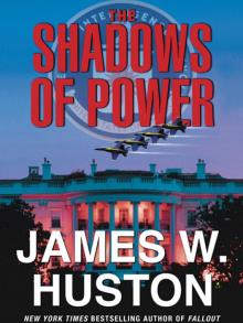 The Shadows of Power The Shadows of Power