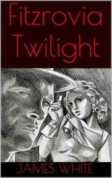 Fitzrovia Twilight (Nick Valentine Book 1) Fitzrovia Twilight (Nick Valentine Book 1)
