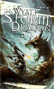 The Draconic Prophecies: Book 01 - Storm Dragon
