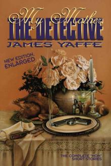 My Mother The Detective: Enlarged Edition
