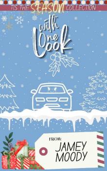 With One Look (Tis the Season Holiday Collection)