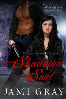 Shadow's Soul -- The Kyn Kronicles - Book 2