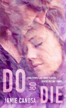 Do or Die (Fight or Flight #4)