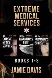Extreme Medical Services Box Set Vol 1 - 3 Extreme Medical Services Box Set Vol 1 - 3