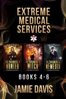 Extreme Medical Services Box Set Vol 4--6 Extreme Medical Services Box Set Vol 4--6