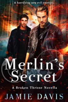 Merlin's Secret (A Broken Throne Novella) Merlin's Secret (A Broken Throne Novella)