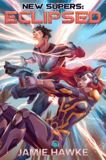New Supers - Eclipsed: A Superhero Space Adventure New Supers - Eclipsed: A Superhero Space Adventure